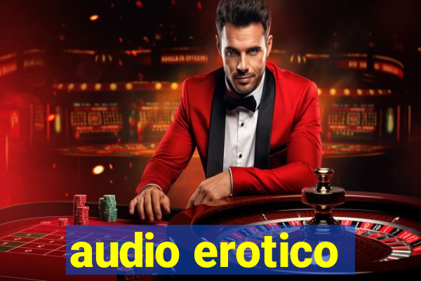 audio erotico